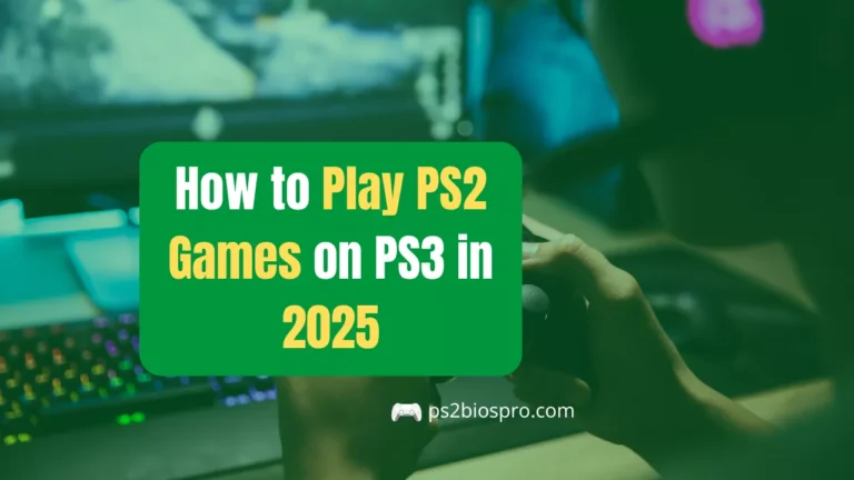How to Play PS2 Games on PS3 in 2025