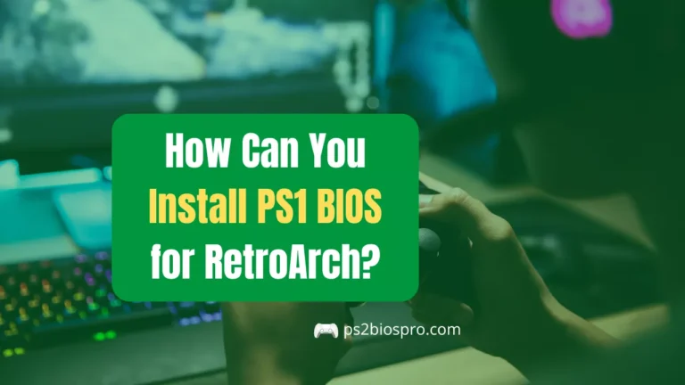 Install PS1 BIOS for RetroArch
