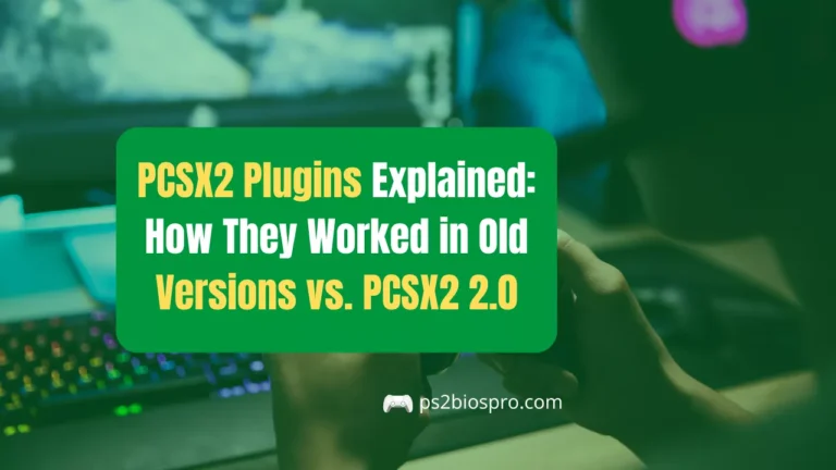 PCSX2 Plugins Explained How They Worked in Old Versions vs. PCSX2 2.0